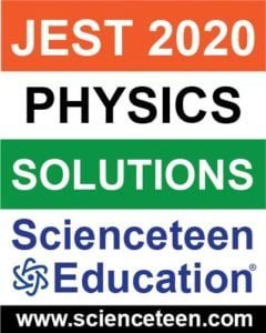 Read more about the article JEST 2020 Physics Solutions Download