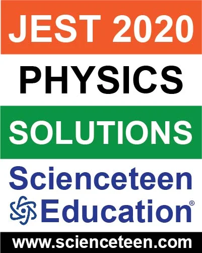 You are currently viewing JEST 2020 Physics Solutions Download